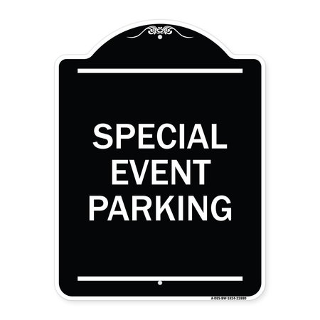 SIGNMISSION Special Event Parking Heavy-Gauge Aluminum Architectural Sign, 24" x 18", BW-1824-22880 A-DES-BW-1824-22880